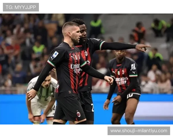 AC米兰与维罗纳比赛精彩集锦:进球瞬间、关键防守与比赛亮点